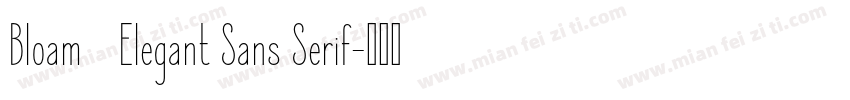 Bloam   Elegant Sans Serif字体转换